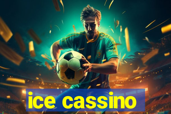 ice cassino